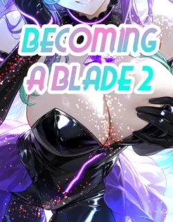 Cover image of BECOMING A BLADE 2