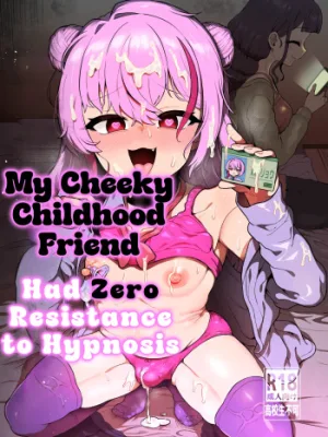 Cover image of Namaiki Osananajimi wa Saimin Taisei 0 deshita | My Cheeky Childhood Friend Had Zero Hypnosis Resistance