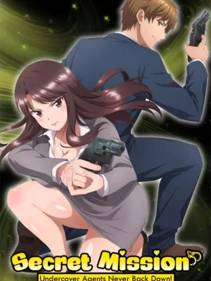 Cover image of Secret Mission – Undercover Agents Never Back Down!