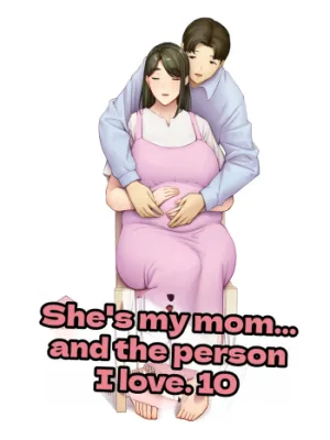 Cover image of My Mom, My Love 10