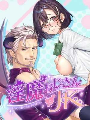 Cover image of Inma Oji-san to JK | My Middle-Aged Incubus and Me