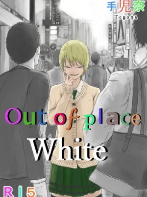 Cover image of Out of Place White, Ch.2